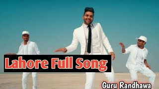 Guru Randhawa | Lahore Full Song | Panjabi song | Song Media #lahore #gururandhawa