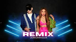 Shakira x BZRP - Music Sessions #53 (Derkommissar Remix) Pa Tipos como Tu  (Slap House Remix)