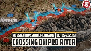 Ukraine Crosses the Dnipro, ATACMS Arrive - Russian Invasion Continues