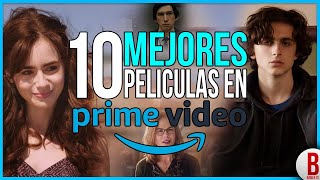 TOP 10 Mejores PELÍCULAS en AMAZON PRIME VIDEO