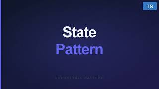 Typescript Design Patterns - State Pattern
