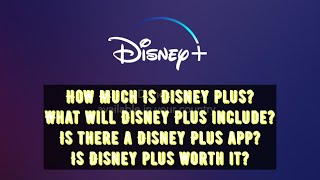 Disney Plus: Everything You Need to know About Disney's Streaming Service.