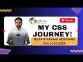 MY CSS Journey!  | Teerath Kumar Meghwar | CSS | PAS | Khudi Talks