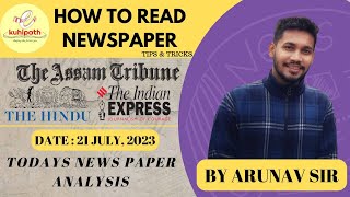 How to read News Paper | The Assam Tribune, The Hindu, The Indian Express | APSC, ADRE | 21/07/2023