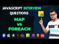 Map vs forEach in Javascript | JS Interview Questions