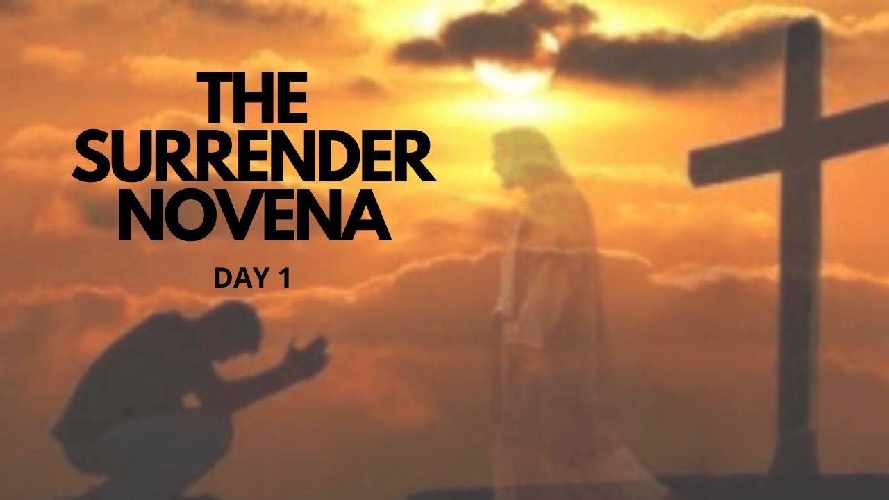 THE SURRENDER NOVENA | Day 1 | Catholic Novena - YouTube