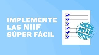 Implementar las NIIF con ContaPyme® es muy fácil