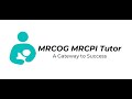 Introduction of Exam and course part 3 MRCOG