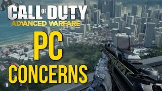 Call of Duty: Advanced Warfare PC Concerns (Multiplayer Gameplay)