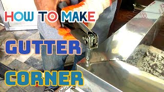 HOW TO MAKE  A GUTTER CORNER / PAANO MAGKANTO NG CORNER GUTTER #stainlessgutter #roofgutter