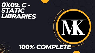 0x09. C Static Libraries 100% COMPLETE