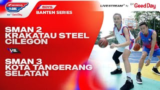 SMAN 2 KRAKATAU STEEL CILEGON VS SMAN 3 KOTA TANGERANG SELATAN