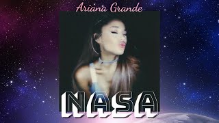 Ariana Grande - NASA [Stadium Version] (Audio)