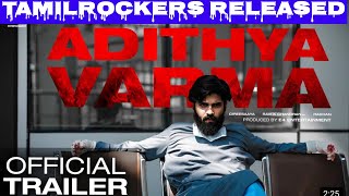 Adithya Varma | Official Trailer HD | Dhruv Vikram | Gireesaaya | E4 Entertainment | Tamilrockers