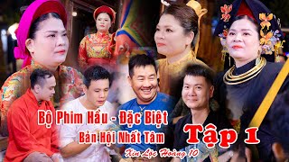 Bộ Phim Hầu - Đặc Biệt - Bản Hội Nhất Tâm - Đồng Thầy Nguyễn Thị Thảo hầu thánh tại Đền Hoàng 10