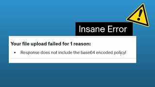 How to Fix Response does not include the base64 encoded policy! Error