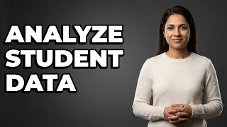 How To Systematically Analyze Student Assessment Data?