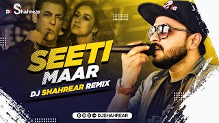 Seeti Maar (Remix) | DJ Shahrear | Radhe - Your Most Wanted Bhai | Salman Khan | Disha Patani