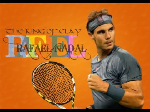 Rafael Nadal "The King Of CLAY Is BACK" ᴴᴰ - YouTube