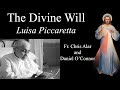 The Divine Will: Is it Legitimate? Explaining the Faith with Fr. Chris Alar