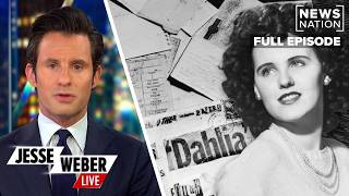 Black Dahlia Bombshell: Did Investigators Finally Find the Killer? | Jesse Weber Live Full Show