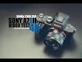 Sony A7SII M2 Video Test (Shot it in 4K)