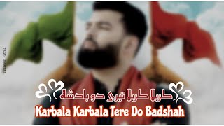 3 Shaban Whatsapp Status | @MesumAbbas New Manqabat | Karbala Karbala Tere Do Badshah