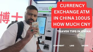 Tips for Money Exchange in China 🇨🇳 | ATM CURRENCY EXCHANGE IN CHINA