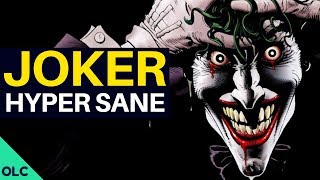 THEORY: Is The Joker Actually Hyper Sane?