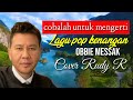 cobalah untuk mengerti, obbie mesak cover Rudy@rudyrpp