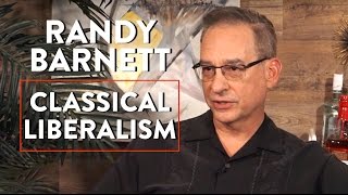 The Constitution & Classical Liberalism (Pt. 1) | Randy Barnett | POLITICS | Rubin Report
