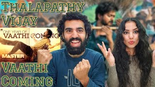 🇮🇳 WOW!🔥 | Master - Vaathi Coming Video REACTION! | Thalapathy Vijay | Anirudh Ravichander | Lokesh