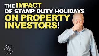 STAMP DUTY HOLIDAY | How Does It Impact Investors? | Simon Zutshi