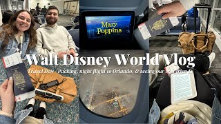 Disney World Vlog 🌈✨🏰 Travel Day - Last minute packing, night flight to Orlando & seeing our besties