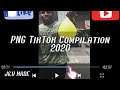 PNG TikTok 2020 Compilation #3 - J&U Made