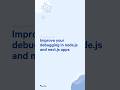 Improve your debugging in NODE.JS & NEXT.JS (in a few seconds) #shorts