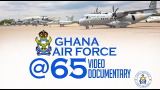 GHANA AIR FORCE 65TH ANNIVERSARY