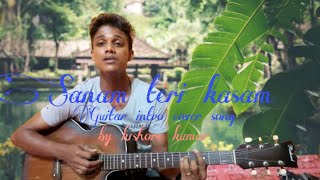 sanam teri kasam guitar intro & cover song by  Kishore Kumar Verma❤❤