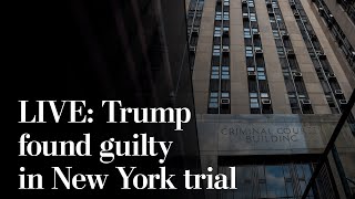 Jury finds Trump guilty on multiple counts in New York trial