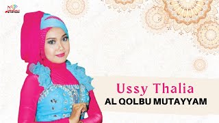 Ussy Thalia - Al Qolbu Mutayyam (Official Music Video)