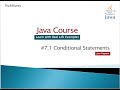 #7.1-Conditional Statements | Java Course (For Beginners) with real life examples