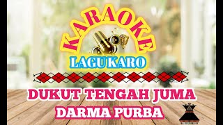 Download Lagu Karaoke Lagu Karo Dukut Tengah Juma Darma Purba... MP3 Gratis