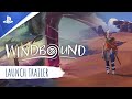 Windbound | Launch Trailer | PS4