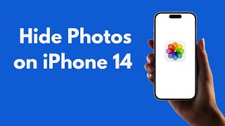 iPhone 14: How to Hide Photos on iPhone 14 (All Models)