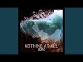 Nothing at All (Remix)