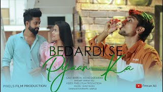 Bedardi Se Pyaar Ka | Sad Story | Cover Song | Imran Ali | Jubin Nautiyal