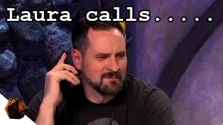 Laura calls..... | Critical Role