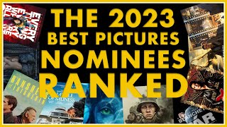 the 2023 best picture nominees ranked