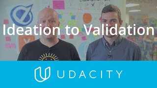 Product Ideation to Validation | Product Design | Udacity