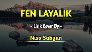FEN LAYALIK Cover By Nissa Sabyan
